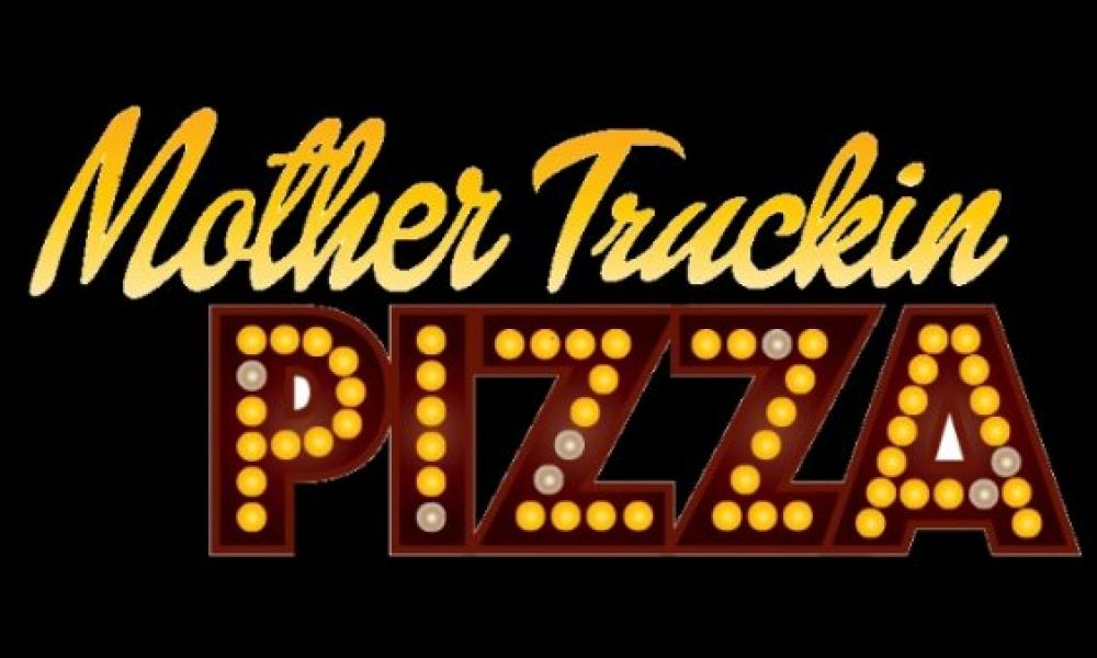 Mother Truckin' Pizza