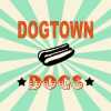Dogtown Dogs