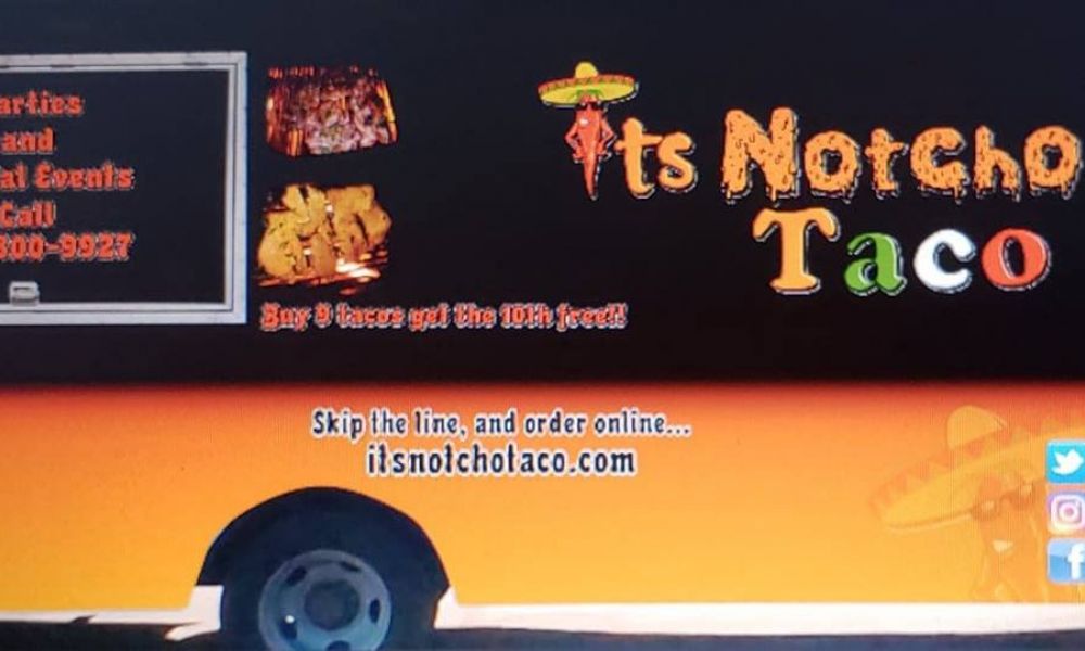 It's Notcho Taco